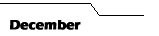 December